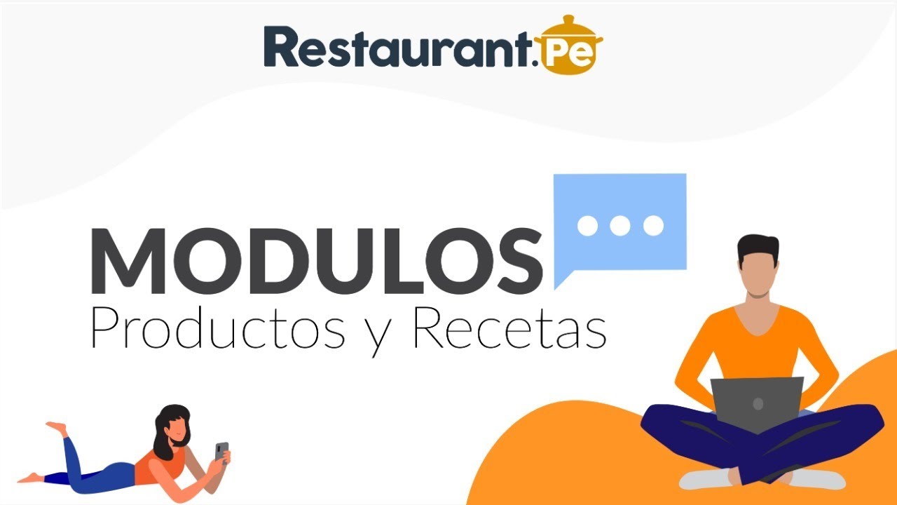 RESTAURANT.PE: MÓDULOS DE PRODUCTOS Y RECETAS (WEBINAR)
