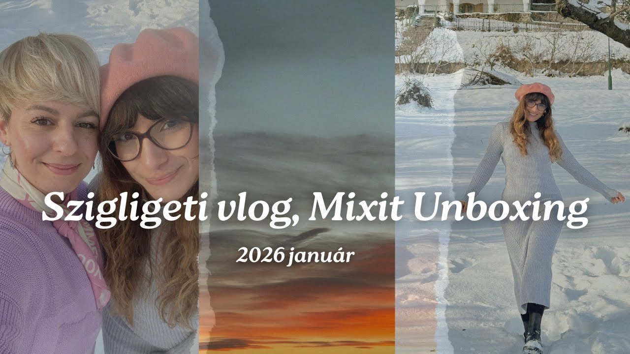 Szigligeti kirándulás, Mixit unboxing 2026 | fatimapanka