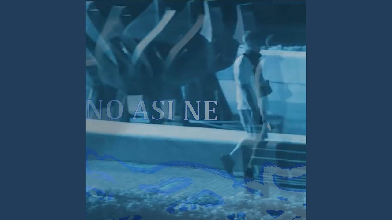 No Asi Ne