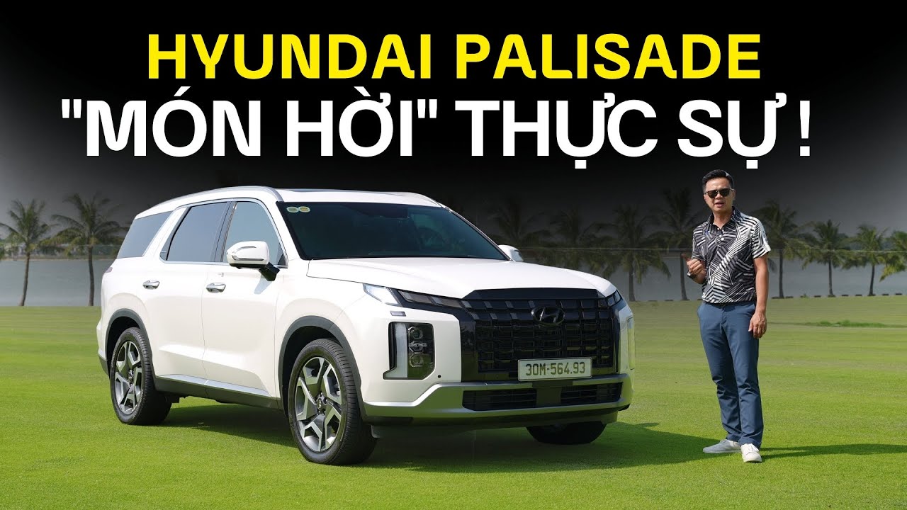 Mua Hyundai Palisade lúc này thì đúng là 