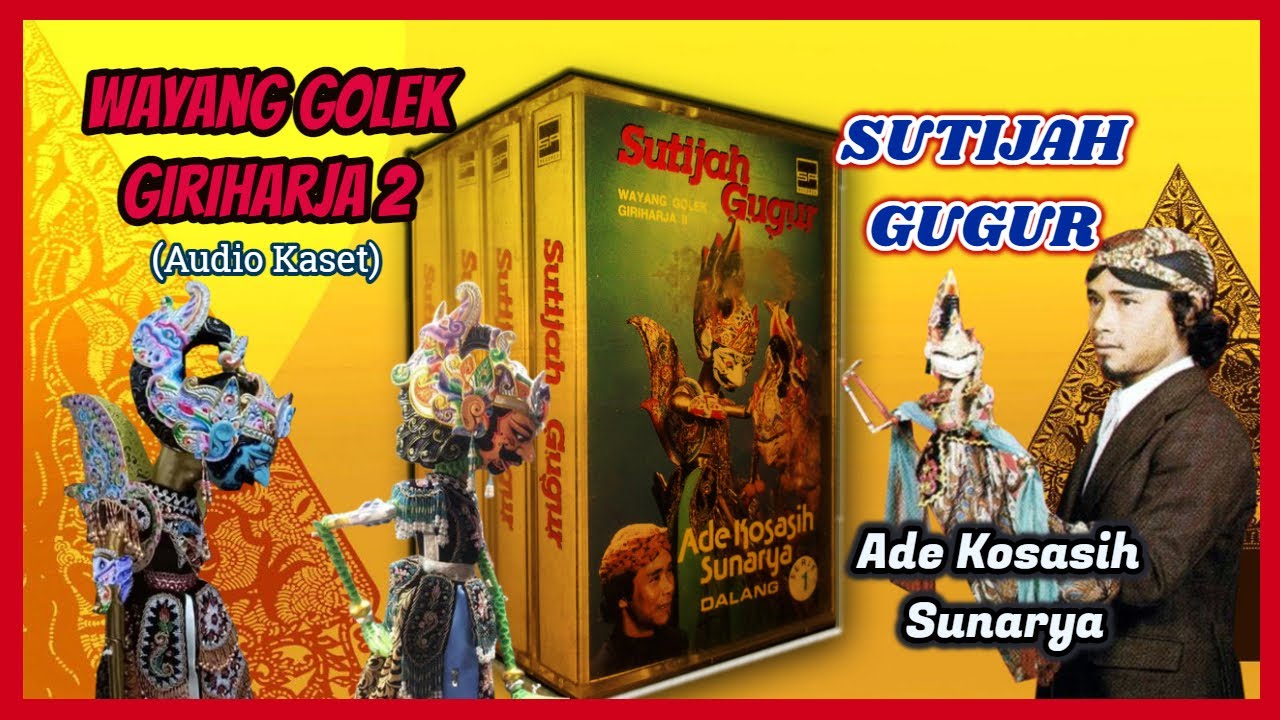 Wayang Golek GH2 Sutijah Gugur (Audio Kaset) - Ade Kosasih Sunarya