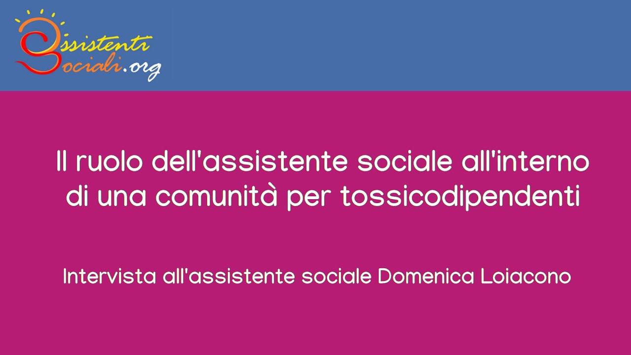 Il ruolo dell'assistente sociale all'interno di una comunità per tossicodipendenti