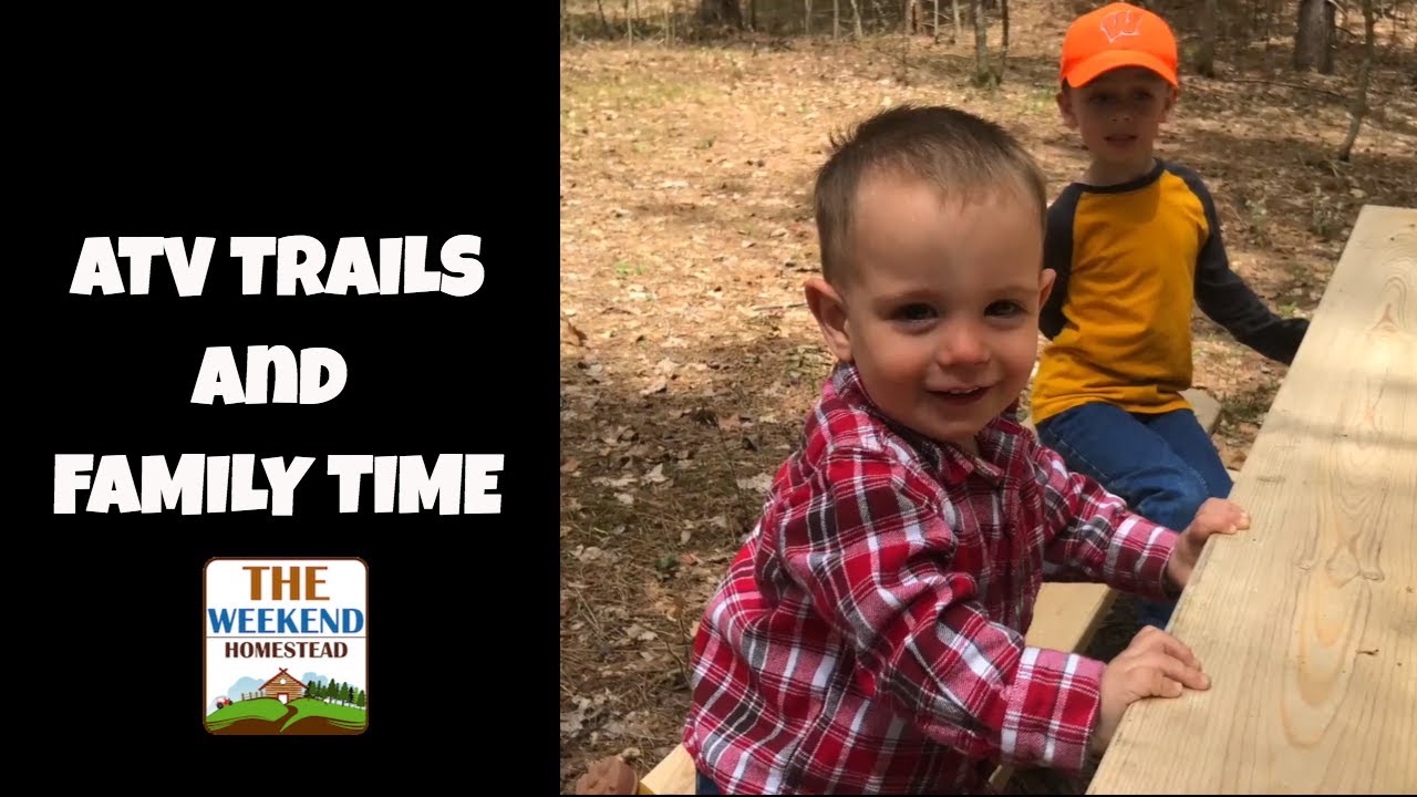 Trail Work and Family Time on the Homestead