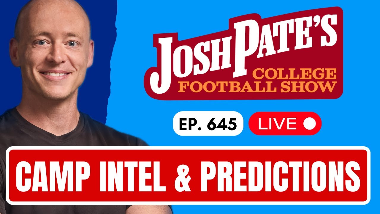 CFB 2025’s Biggest Unknowns | Camp Intel Is Back | Jon Gruden Wants In | Big Pate State Changes