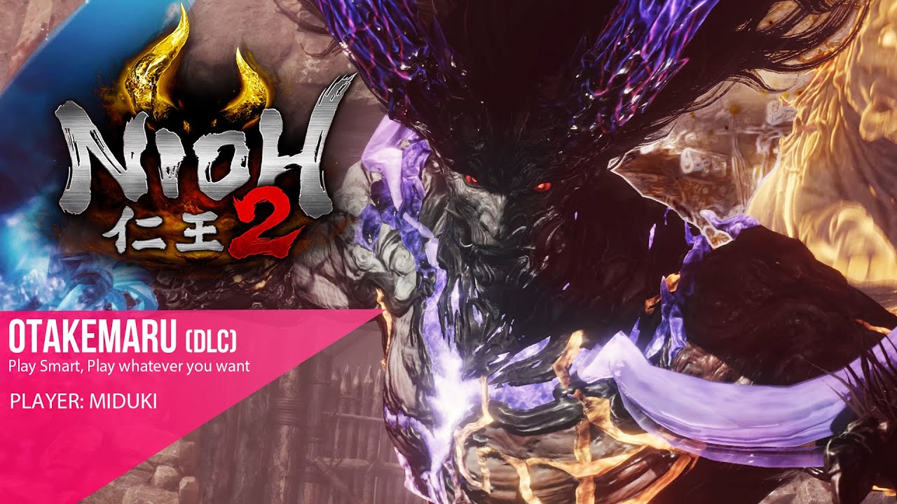 NIOH 2 - DLC Otakemaru (Twilight) | DotN+9, No Damage, Claws