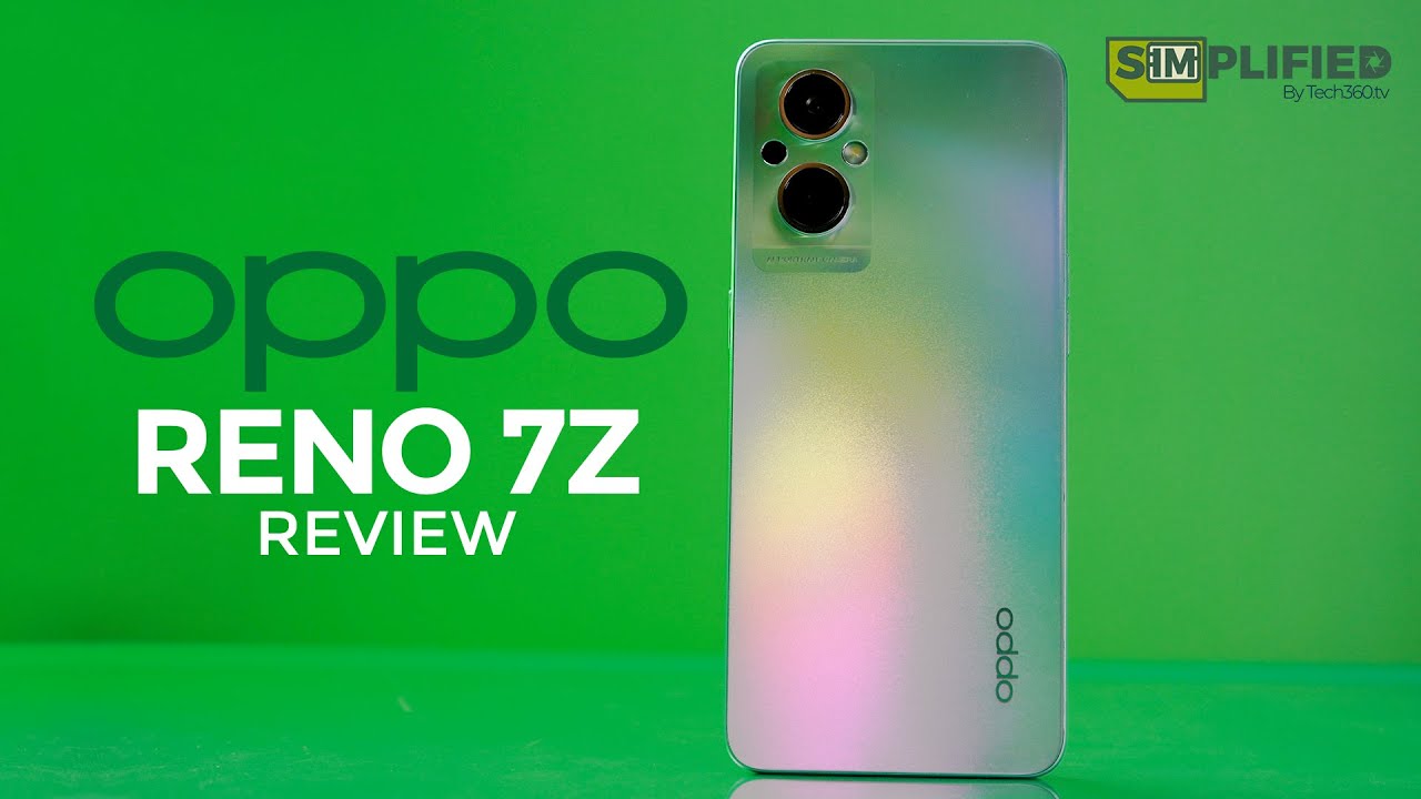 Oppo Reno 7 Z 5G Review: Too Little, Too Soon