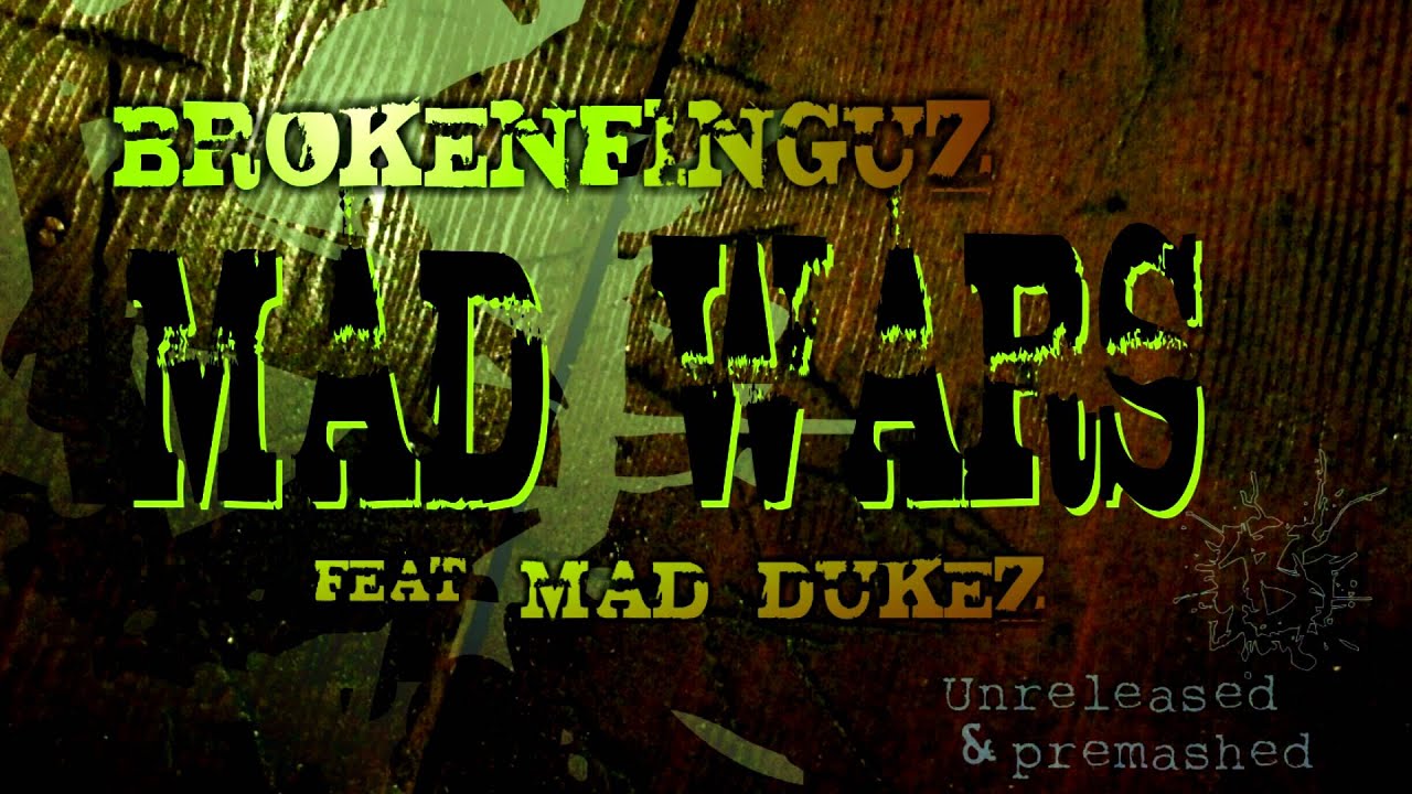 Mad Dukez vs BrokenFinguz - Mad Wars