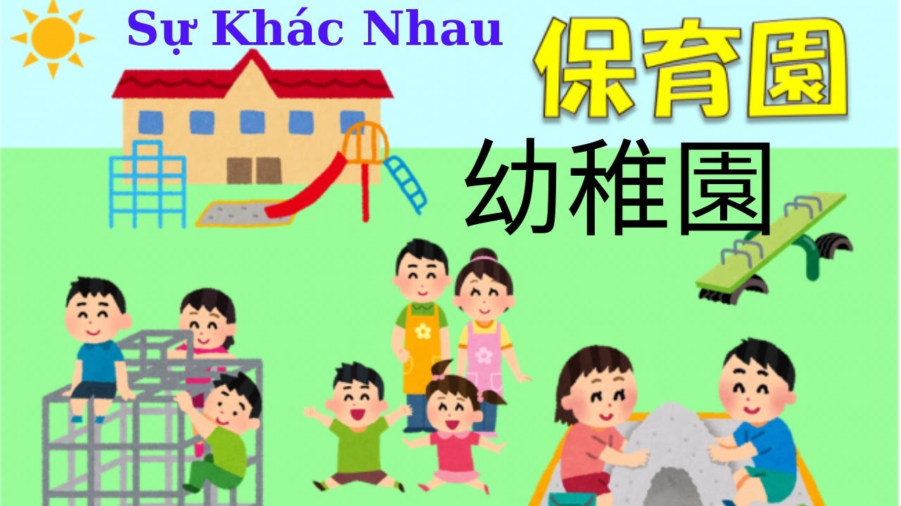 Sự Kh&aacute;c Biệt Giữ Hoikuen V&agrave; Yochien Khi Gửi Con Tại Nhật || Luận Japan