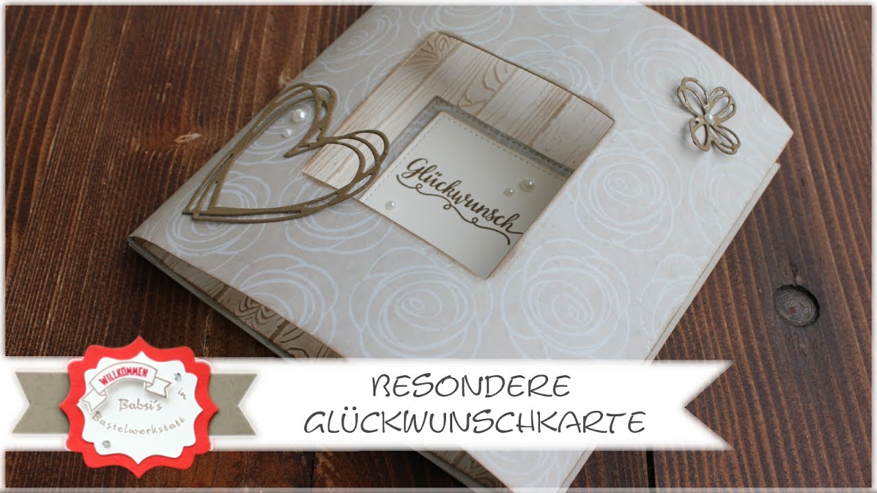 Besondere Glückwuschkarte - Stampin´Up! - Gebogene Karte - Bogenkarte - Anleitung - curved Card