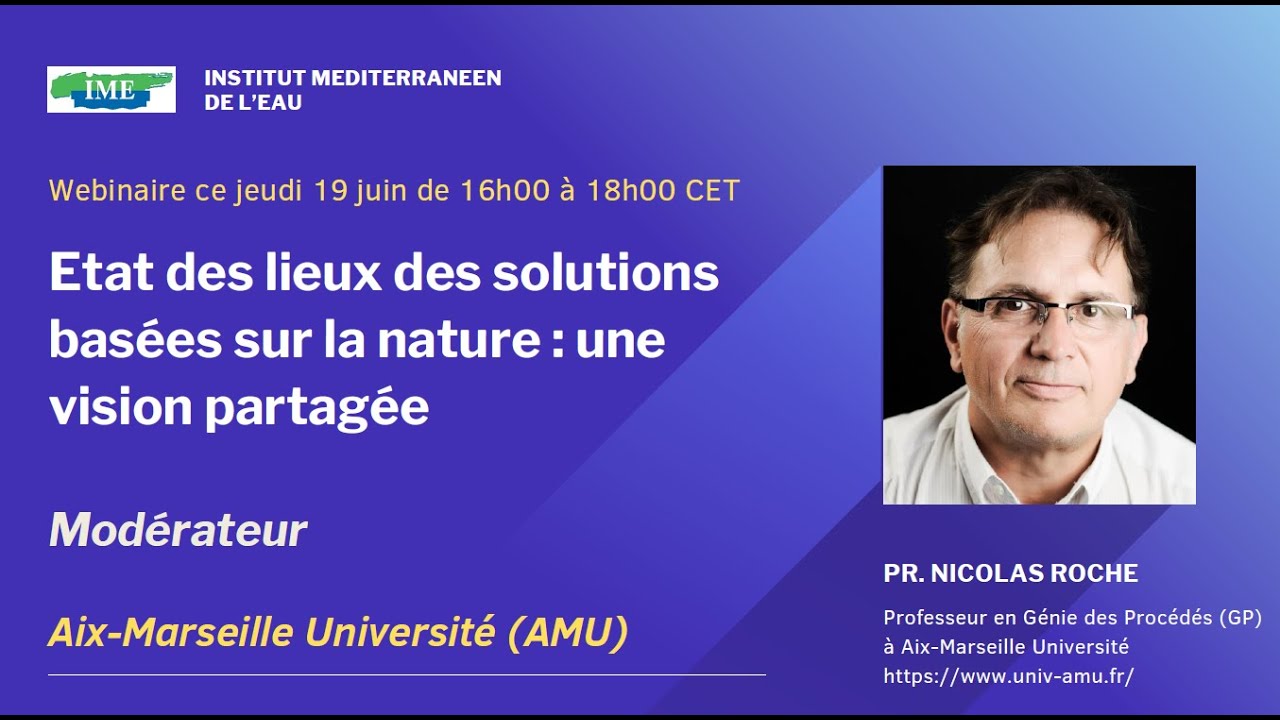 Webinaire IME : Etat des lieux des solutions basées sur la nature, une vision partagée 19 juin 2025