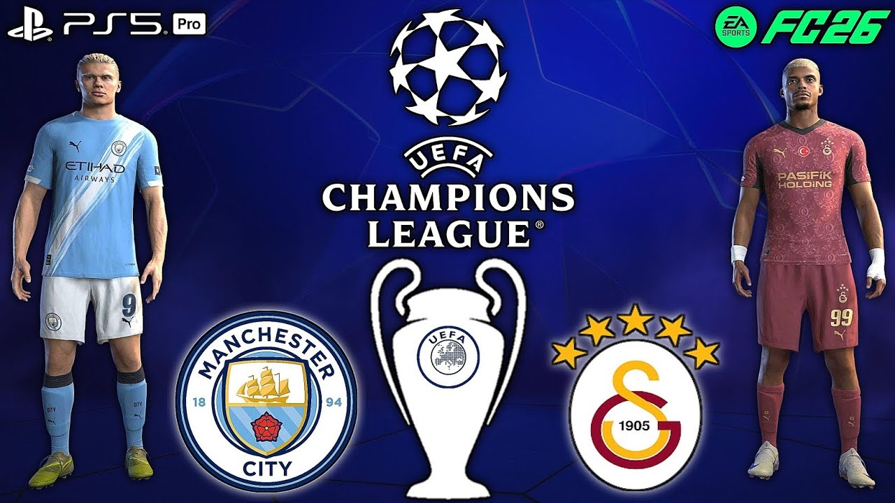 FC 26- MAN CITY VS GALATASARAY | UEFA CHAMPIONS LEAGUE 25/26 | FT HAALAND, RODRI, OSIMHEN | PS5 PRO