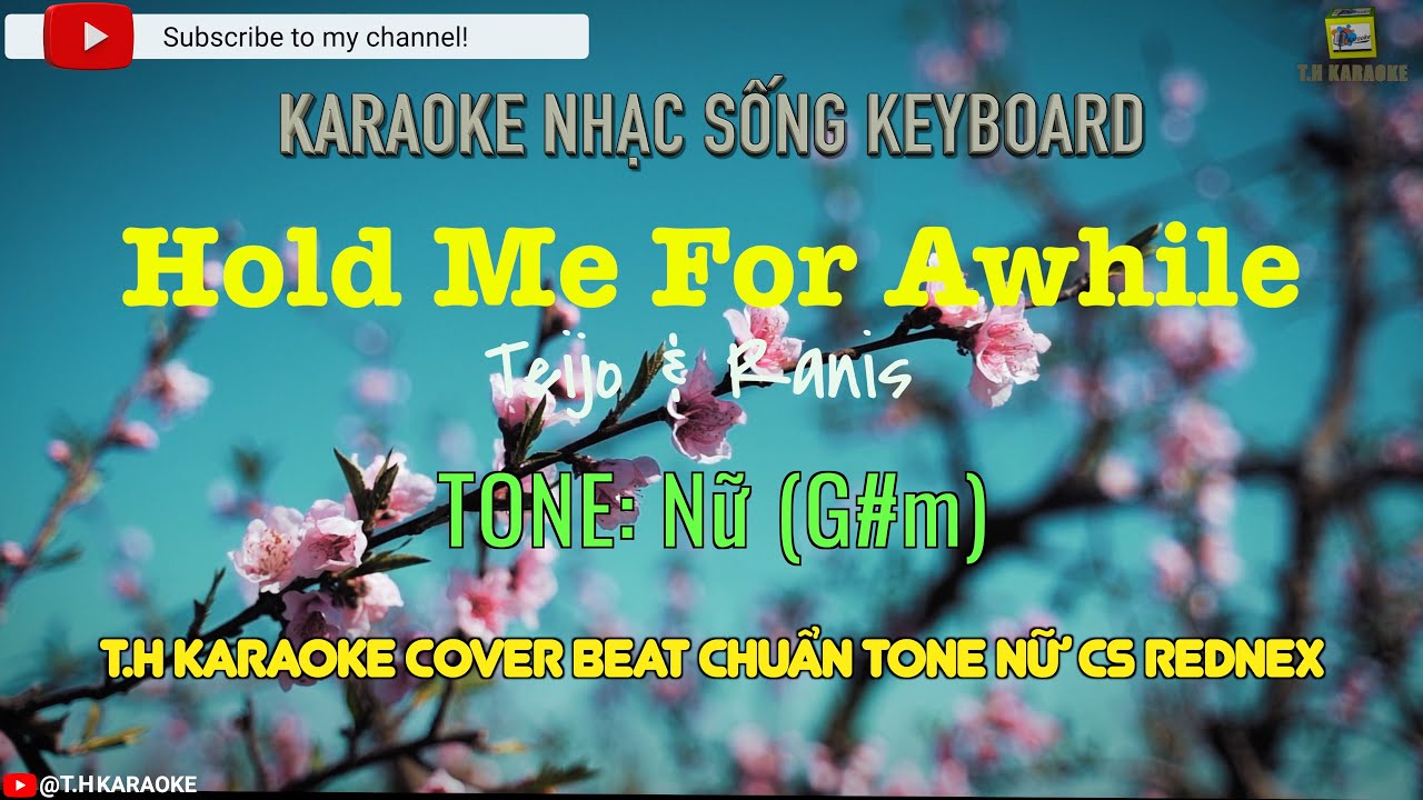 Hold Me For Awhile | Karaoke Beat Chuẩn Cover | CS Rednex@THKARAOKE