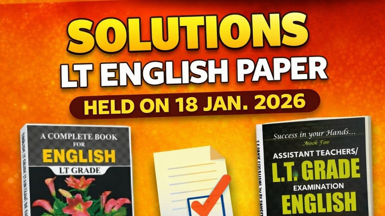 SOLUTIONS - LT ENGLISH EXAM PAPER (18 JANUARY, 2026)