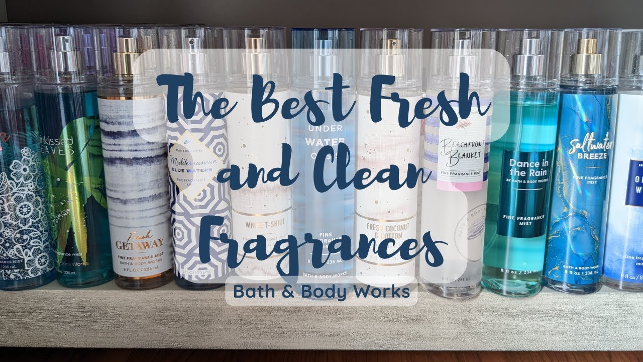 МОИ ЛЮБИМЫЕ СВЕЖИЕ И ЧИСТЫЕ АРОМАТЫ ОТ BATH & BODY WORKS!!