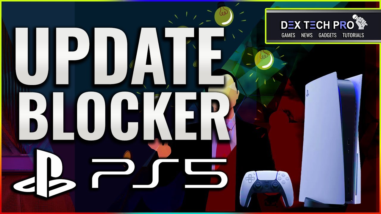 Learn Update Blocker on PS5, PlayStation5