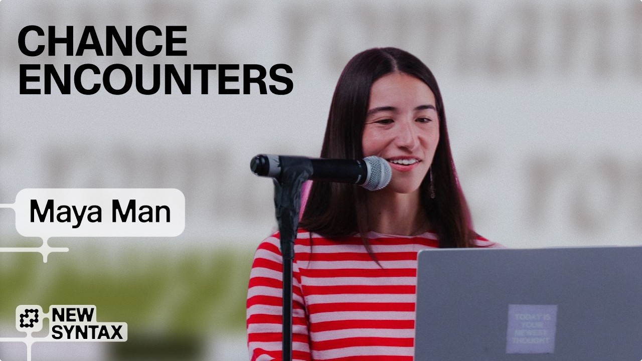 Maya Man: Chance Encounters | NEW SYNTAX