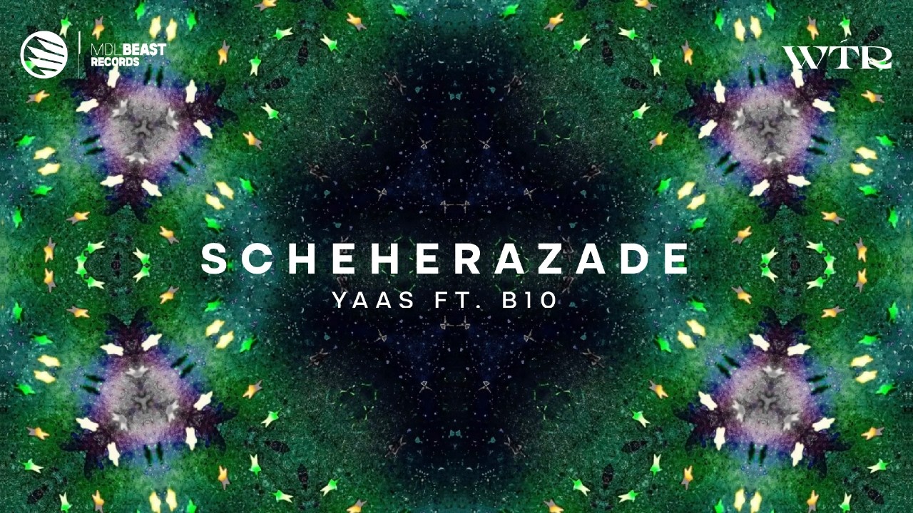 YAAS ft. B10 - Scheherazade