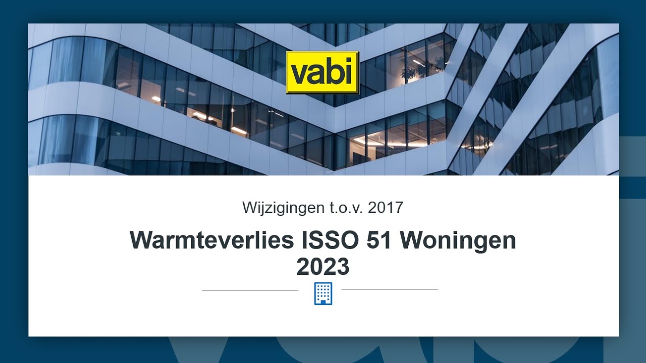 Warmteverlies 2023 ISSO 51 Update Webinar Vabi Elements