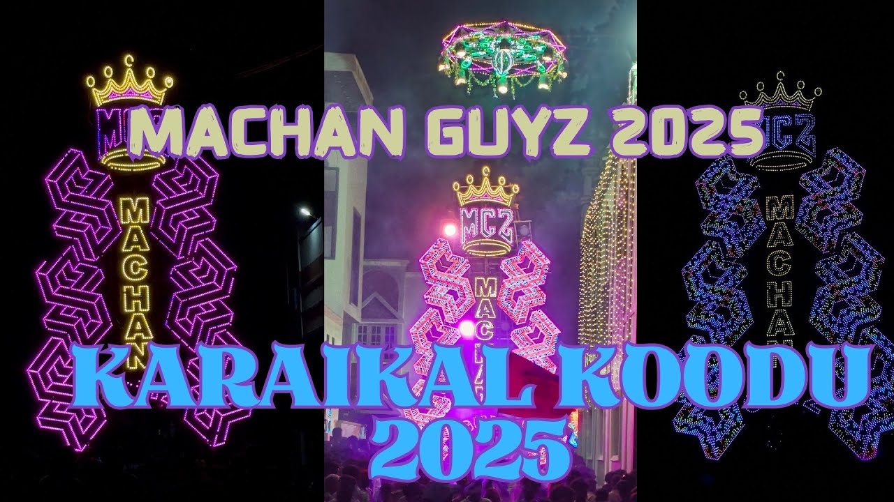 Machan Guyz Entry | Karaikal Koodu 2025 | Grand 10th year | Karaikal | Pondicherry