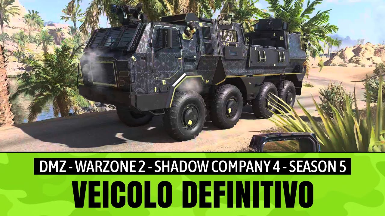 Veicolo Definitivo | MRAP | DMZ | S5 | Shadow Company 4 | Warzone 2