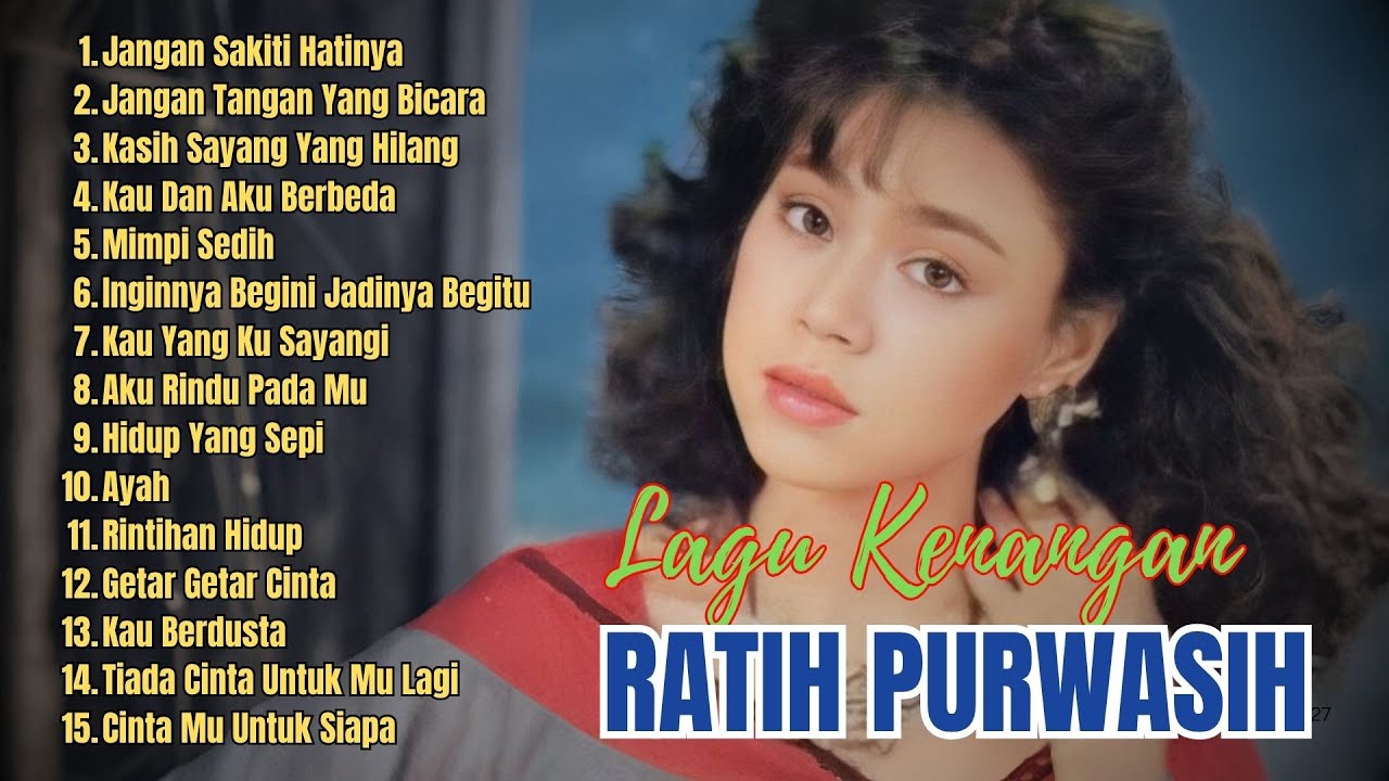 Ratih Purwasih Full Album 1 Jam TANPA IKLAN | Lagu Lawas Era 90 Terpopuler | Lagu Nostalgia Terbaik