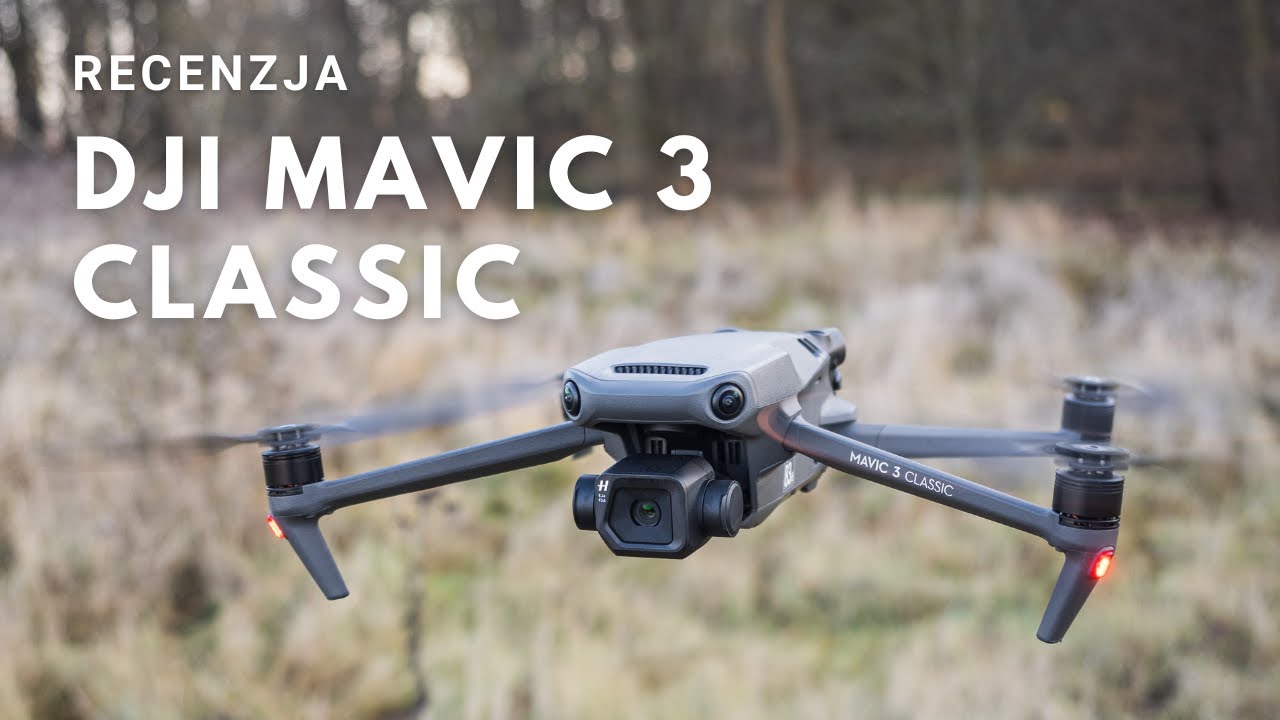 DJI Mavic 3 Classic - Recenzja