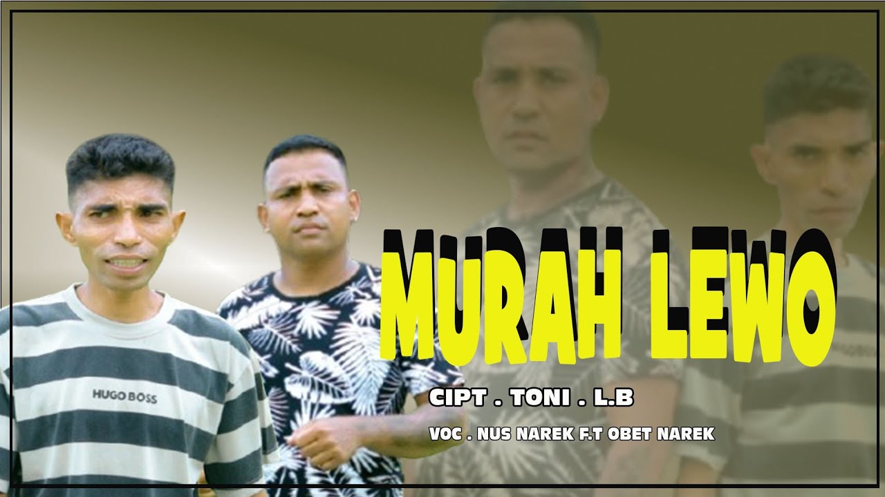 MURA LEWO(cover)Lagu lamaholot||Nus Narek feat Obet Narek||OMV