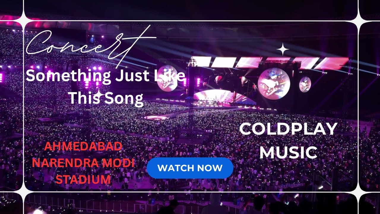 ⁠@coldplay  Something Just Like This Song at Narendra Modi Stadium Ahmedabad Coldplay Concert