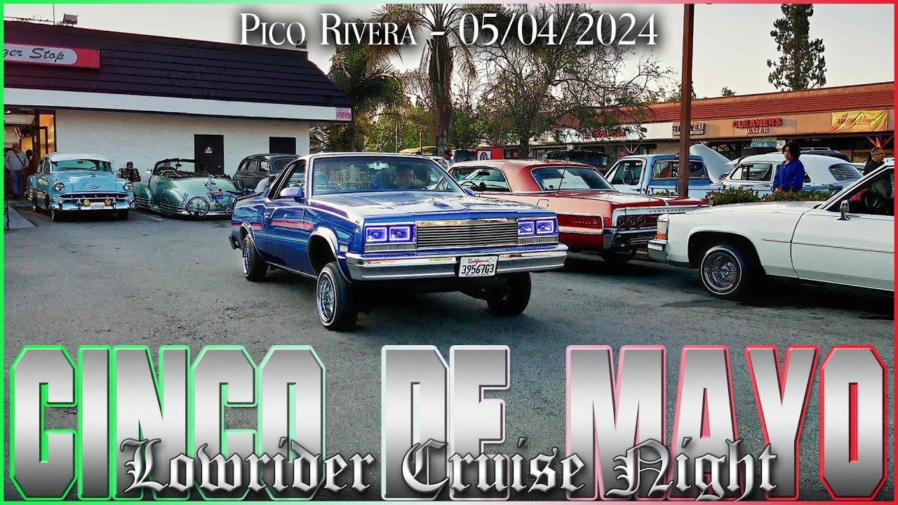 Pico Rivera Lowrider Cruise Night 05/04/2024 Alaniz Beatz