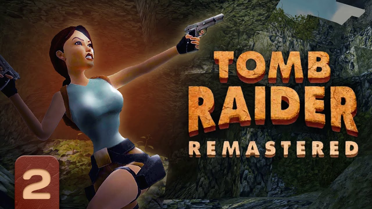 Tomb Raider I Remastered - Фолли Св Франциска | 2-й стрим | Tomb Raider I-III: Remastered