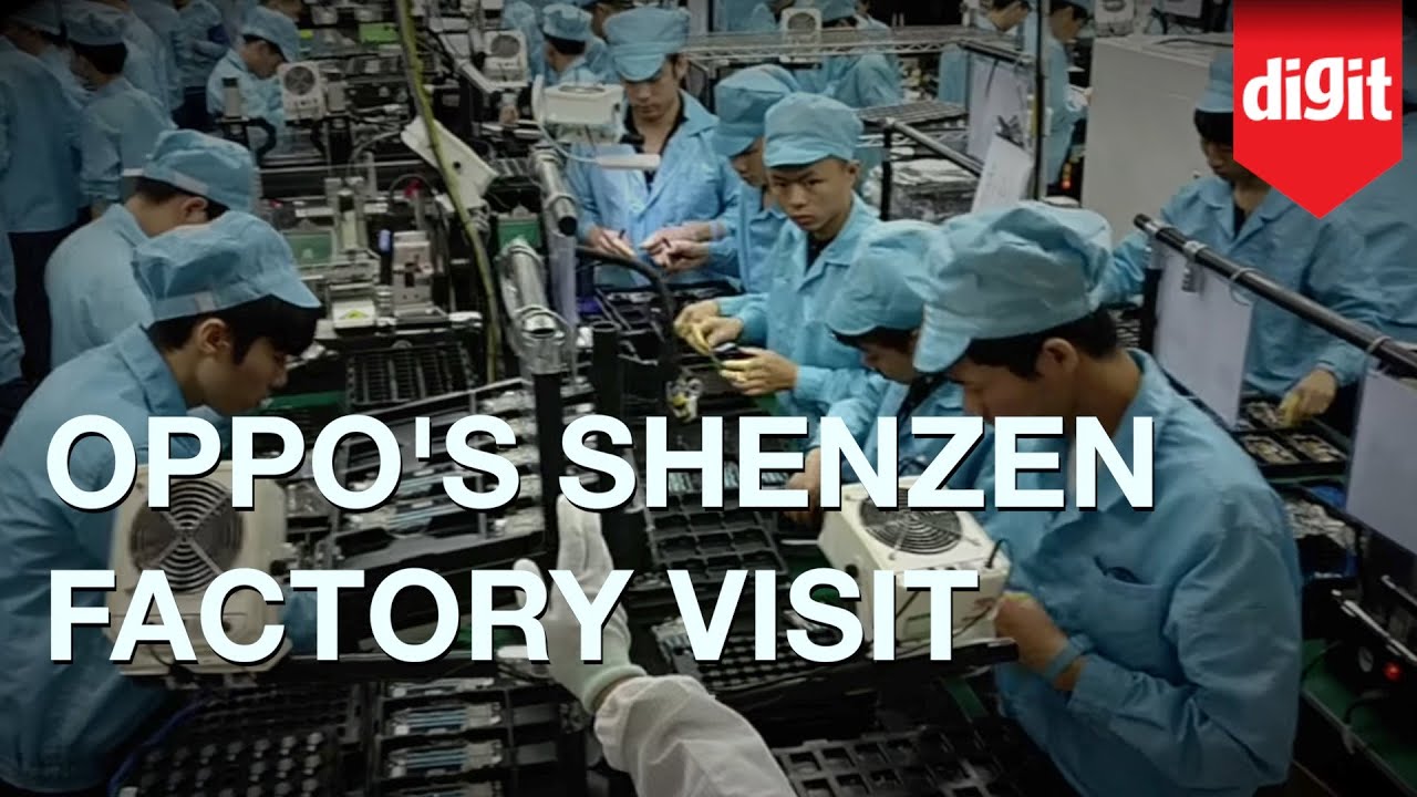 OPPO Shenzhen Factory Visit | Digit.in