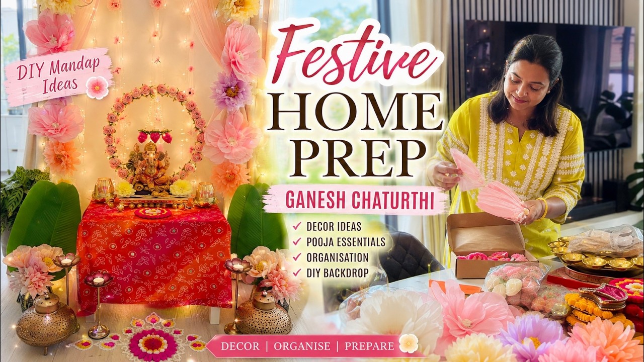 Getting My Home Festival Ready | Ganesh Chaturthi Decor, Festive Prep & DIY Mandap Ideas