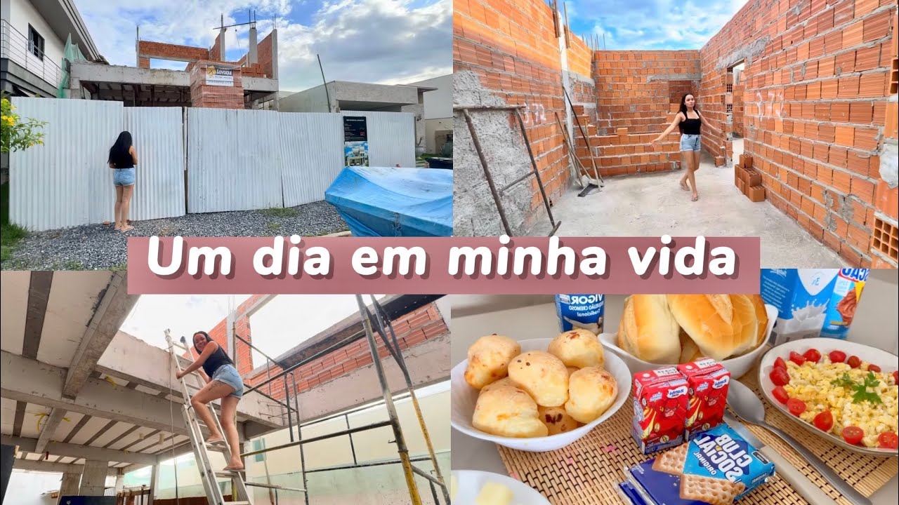 UM DIA EM MINHA VIDA | MUITA COISA MUDOU 🏠🚧 💕