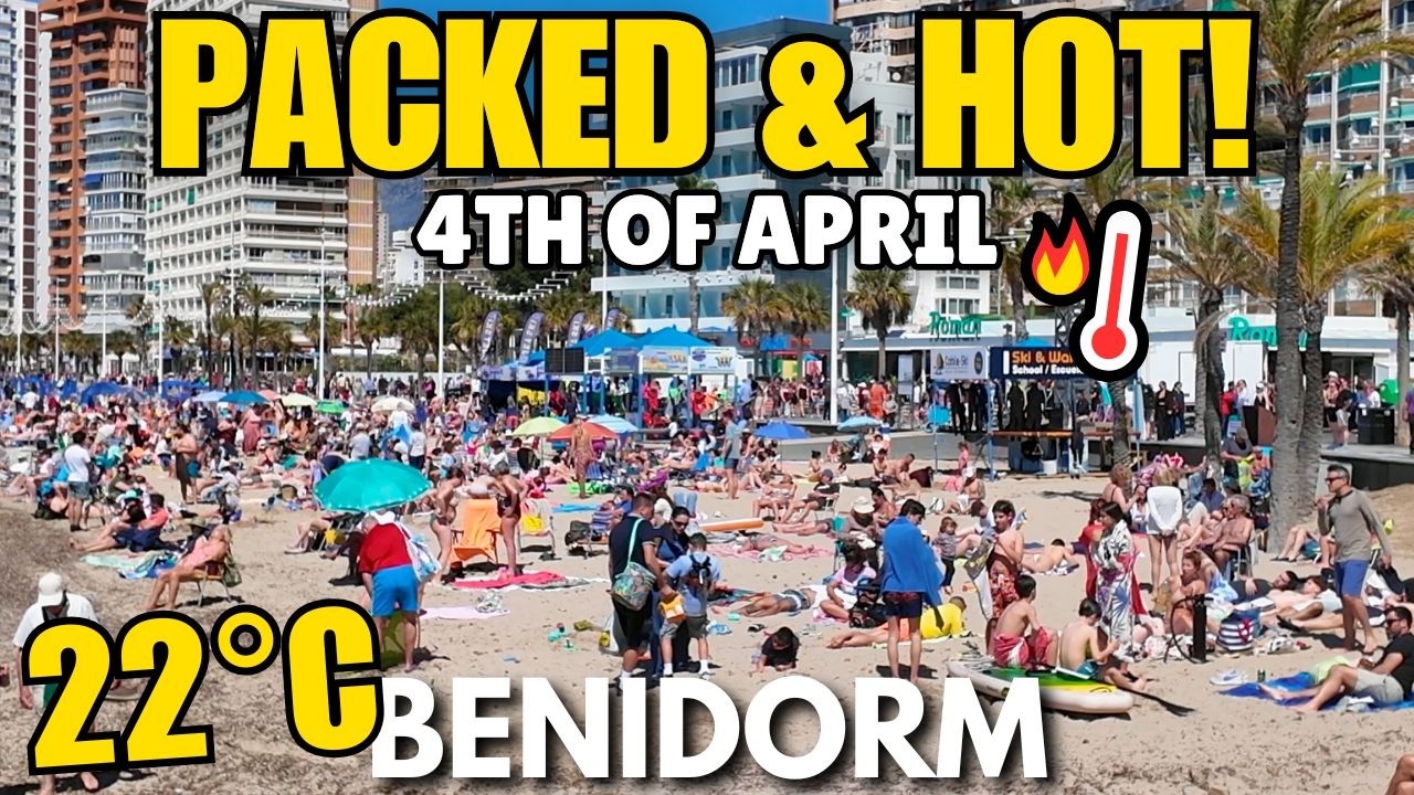 Benidorm - JAM-PACKED Levante Beach, Bars & HOT Weather! 🥵🏖️ (+22&deg;C)