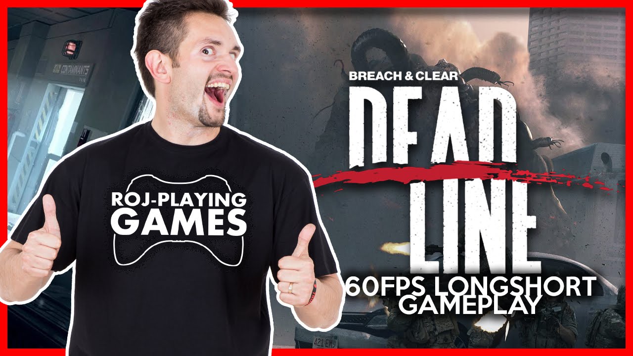 BREACH & CLEAR DEADLINE | GRYWALNIE & MIODNIE | 60FPS LONGSHORT GAMEPLAY