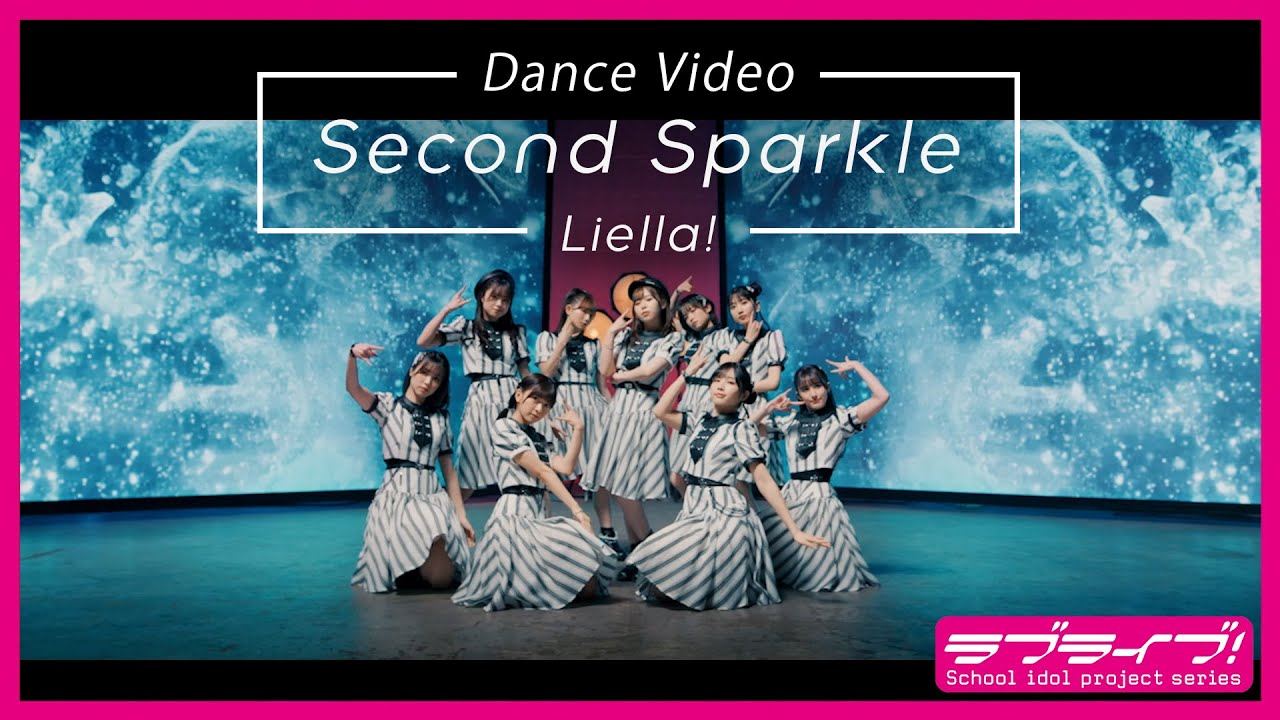 【Dance Video】Liella!「Second Sparkle」