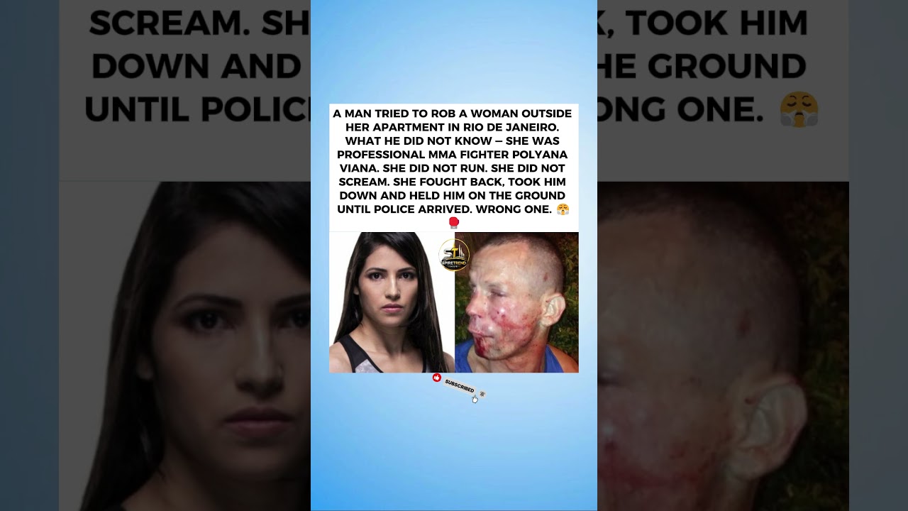 Robber Tries To Mug A Woman She Turns Out To Be A Professional MMA Fighter 🥊#PolyanViana #mmafighter
