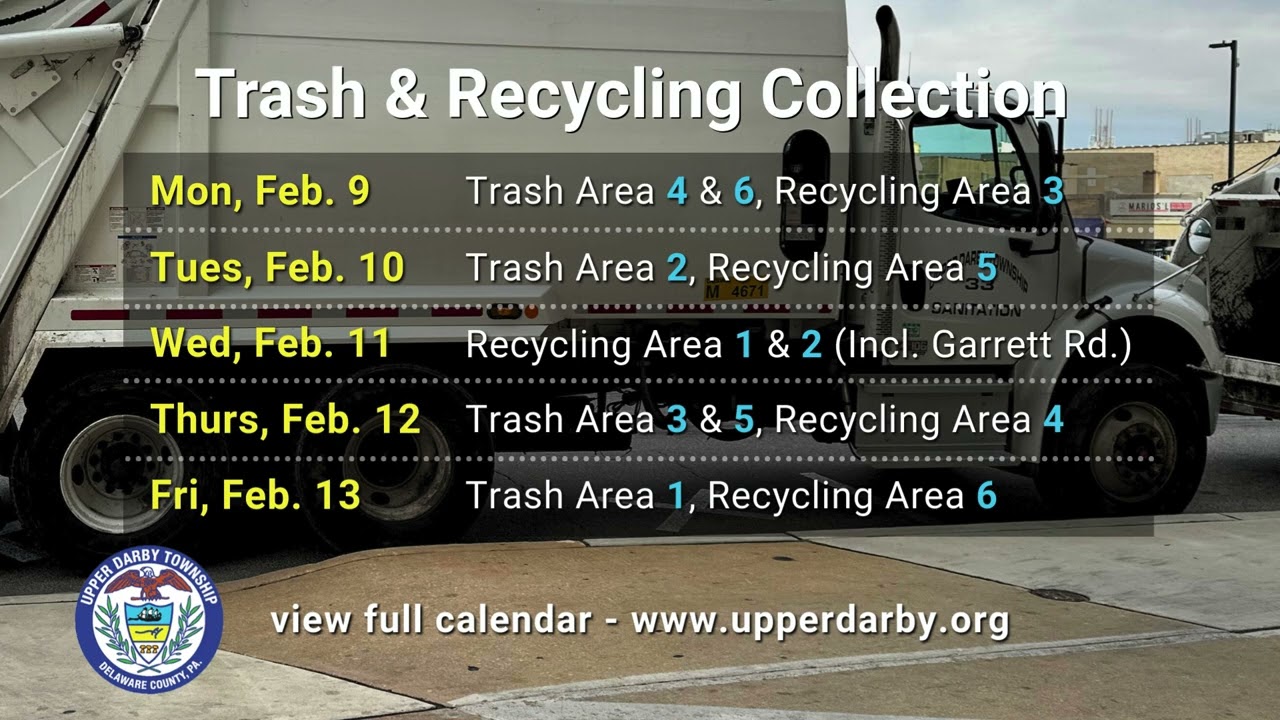 Upper Darby Township Trash & Recycling Collection Schedule: week of Feb. 9, 2026