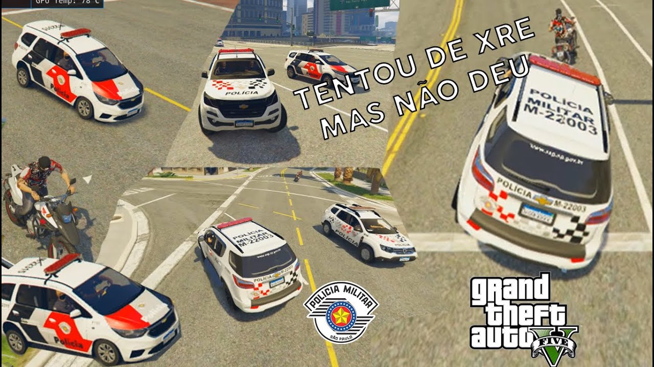 (GTA5 : RolePlay) Vida do Patrulheiro #9 - XRE 300 tentou com a TrailBlazer do CFP ! (GTA PMESP)