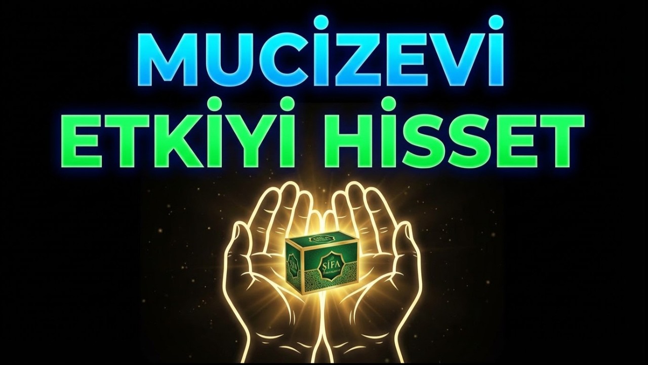 ÇARŞAMBA GÜNÜ İSMİ AZAM DUASI - SADECE 1 DEFA DİNLEYİN VE FAYDALARINI HİSSEDİN…