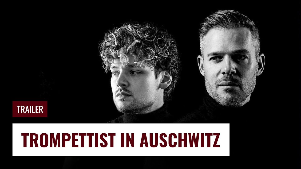 Trailer: Trompettist in Auschwitz
