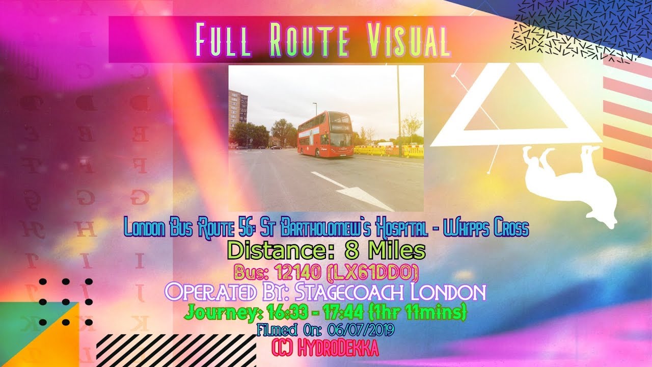 Full Route Visual | London Bus Route 56: St Bartholomew's Hospital - Whipps Cross | 12140 (LX61DDO)