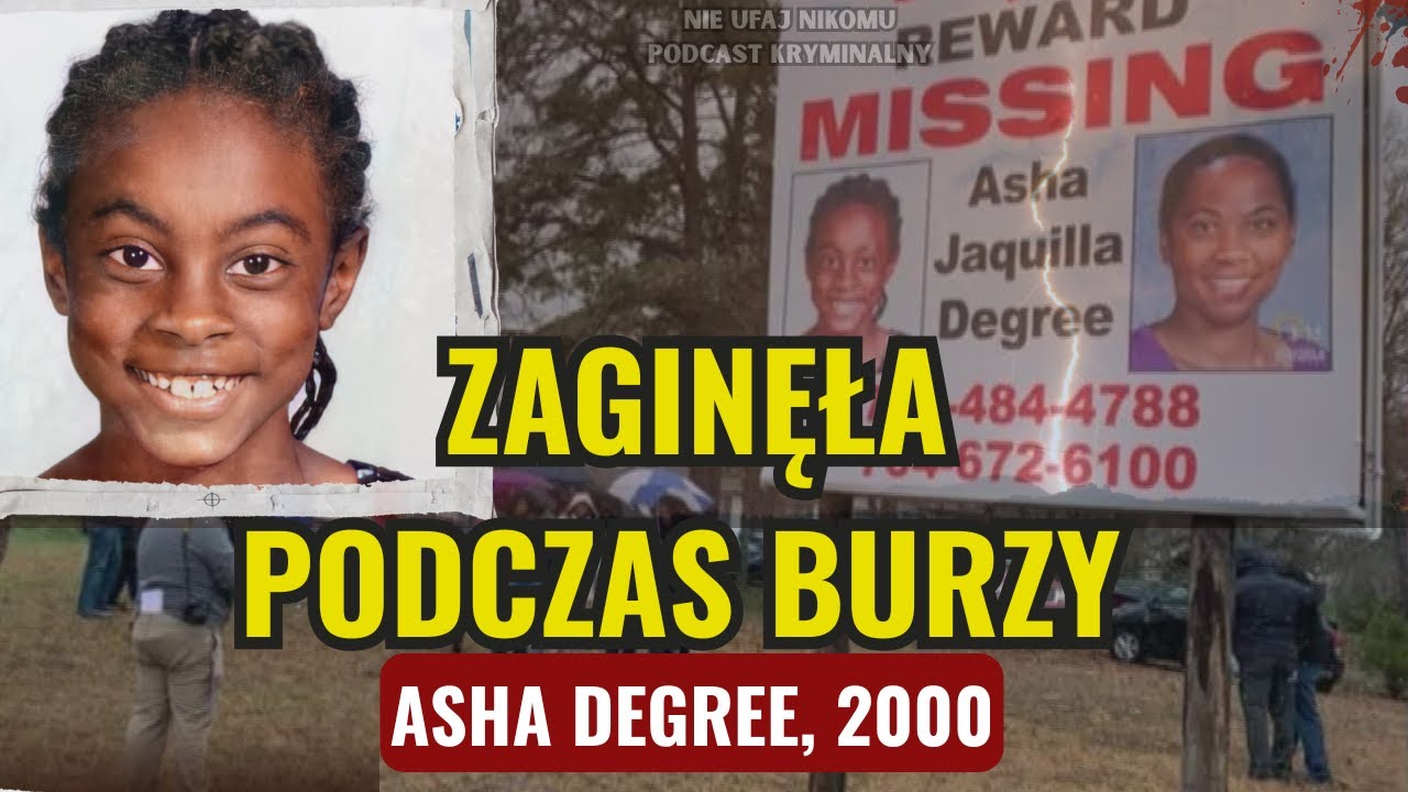 Tajemnicze zaginięcie Ashy Degree (2000 rok) | PODCAST KRYMINALNY