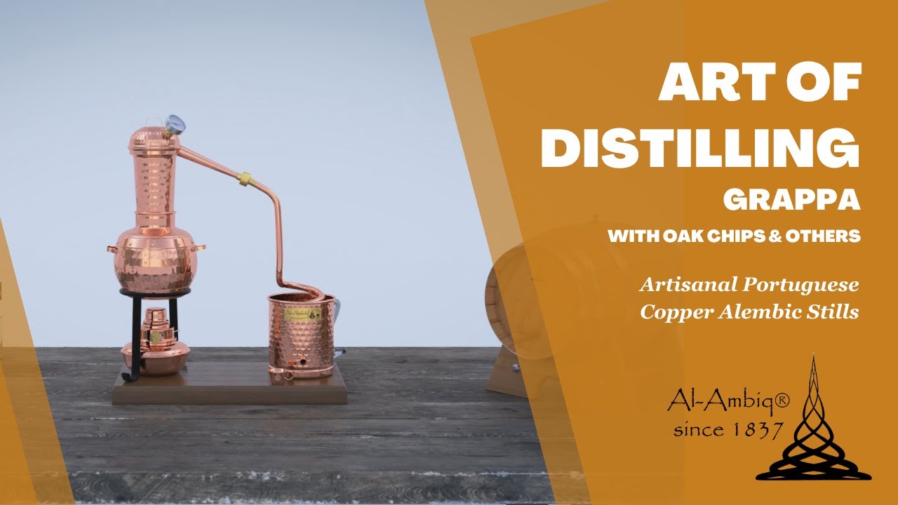Art of Distilling Grappa with Oak Chips - Al-Ambiq®
