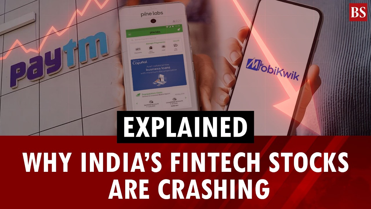 Explained: Why India&rsquo;s fintech stocks are crashing
