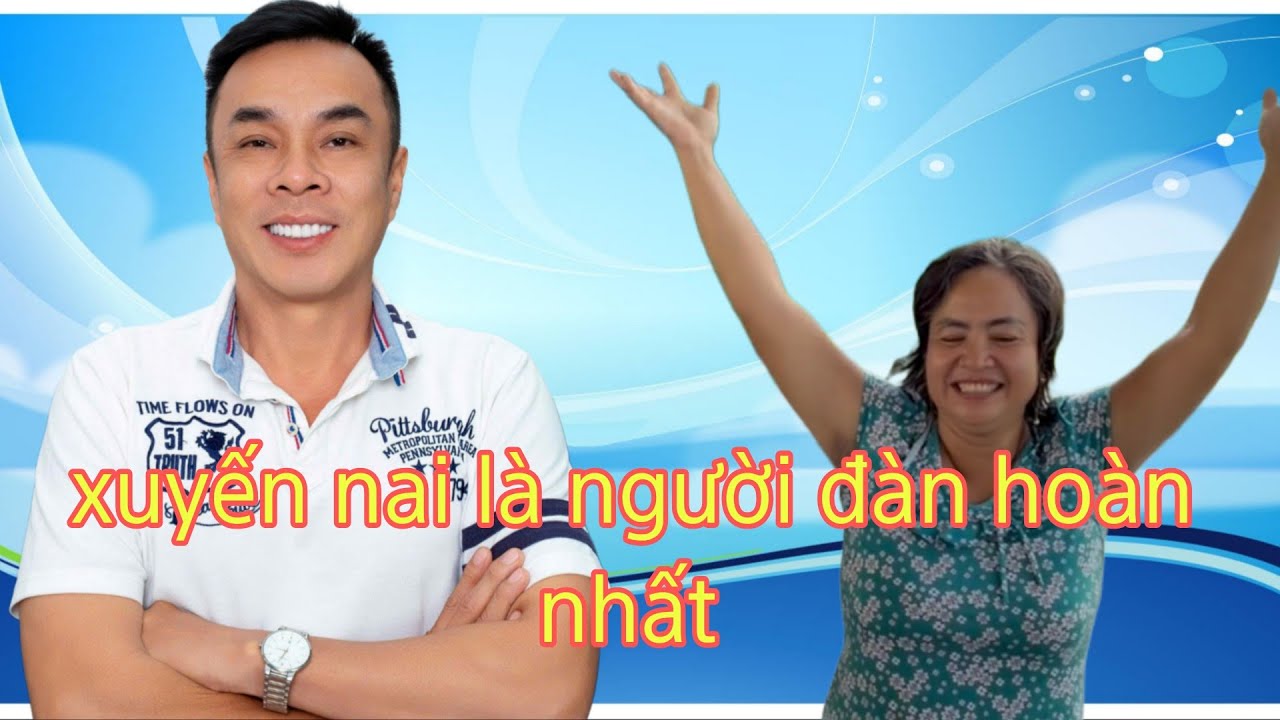 Xuyến là người đàng hoàn nhất