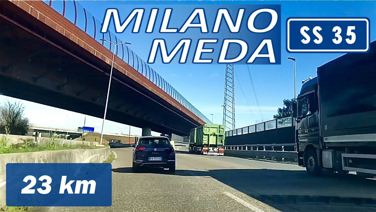 SS35 | MILANO - MEDA | Strada Statale dei Giovi