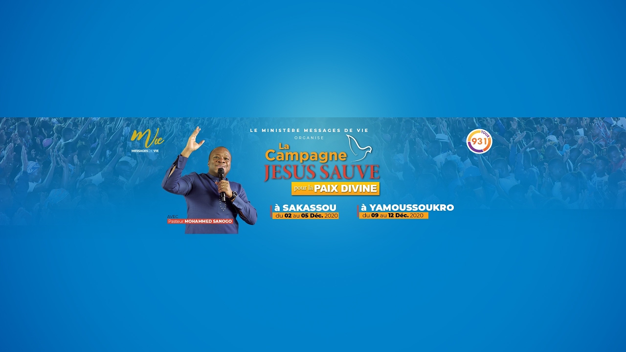CAMPAGNE JÉSUS SAUVE - YAMOUSSOUKRO