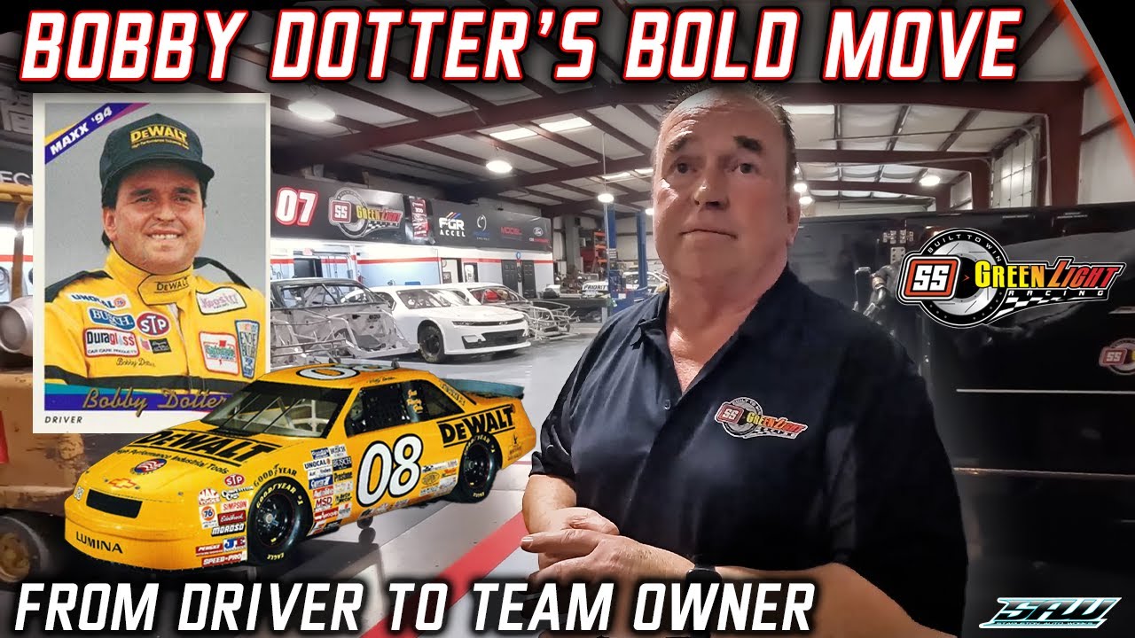 Bobby Dotter's NASCAR Race Shop: He Lived In a Truck To Chase The Dream (It Worked)