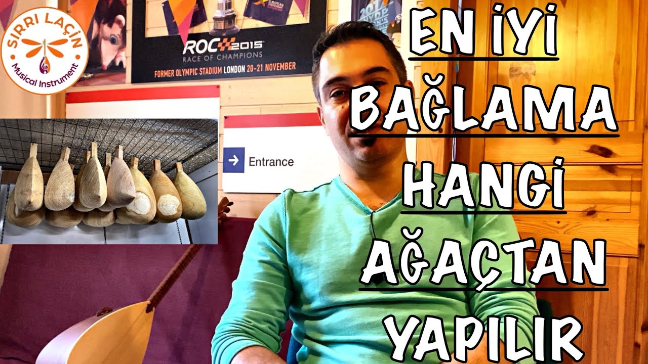 EN İYİ BAĞLAMA HANGİ AĞAÇTAN YAPILIR? - EN İYİ BAĞLAMA HANGİSİ?